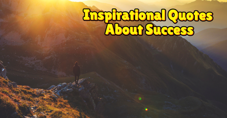 Inspirational Quotes About Success