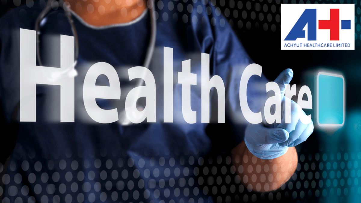 Achyut Healthcare Share Price